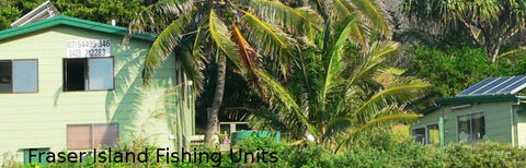 Fraser Island Fishing Units - Holiday Adelaide 1