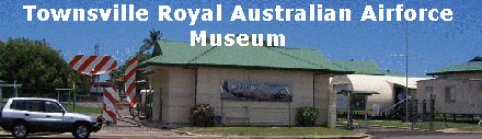 RAAF Museum Townsville - Holiday Adelaide